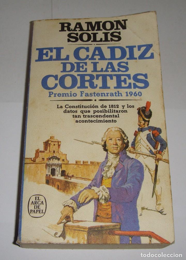 Libros de segunda mano: El C&aacute;diz de las Cortes. Ramon Solis. - Foto 1
