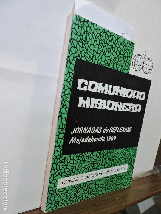 Libros de segunda mano: Comunidad misionera. Jornadas de Reflexi&oacute;n. Madrid 1985 - Foto 1