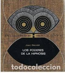 Libros de segunda mano: Los poderes de la hipnosis. Jean Dauven. - Foto 1