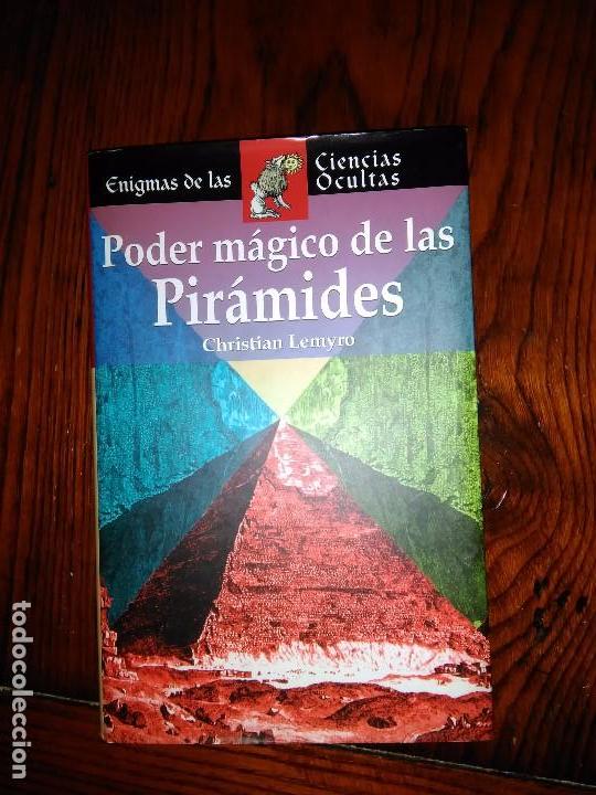 Libros de segunda mano: EL PODER M&Aacute;GICO DE LAS PIR&Aacute;MIDES - CHRISTIAN LEMYRO - Foto 1