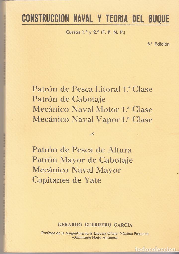 Libros de segunda mano: CONSTRUCCION NAVAL Y TEORIA DEL BUQUE *** GERARDO GUERRERO GARCIA - Foto 1