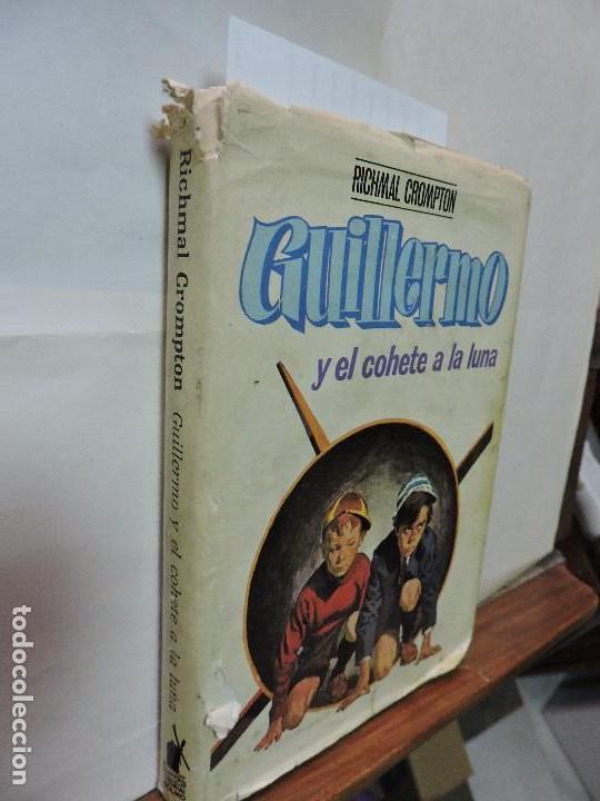 Libros de segunda mano: Guillermo y el cohete a la luna. CROMPTON, Richmal. Ed. Molino. Barcelona 1969 - Foto 1