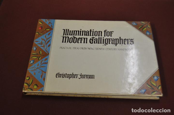 Libros de segunda mano: Illumination for modern galligraphers , practical ideas - Christopher Jarman - MA1