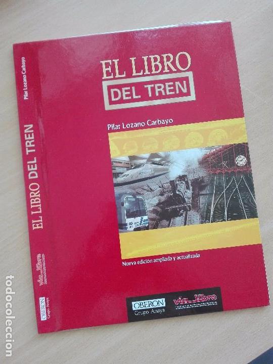 Libros de segunda mano: TAPAS - EL LIBRO DEL TREN - OBERON / VIA LIBRE - FERROCARRIL - 200GR - Foto 1