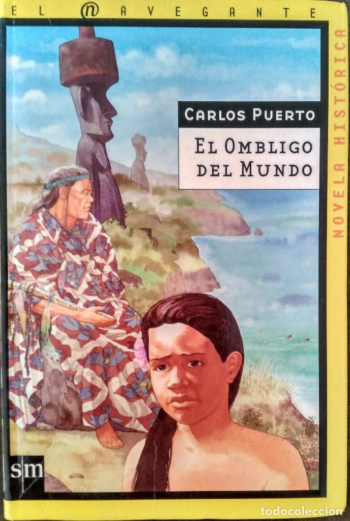 Libros de segunda mano: El ombligo del mundo - Carlos Puerto - Foto 1