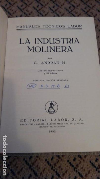 Libros de segunda mano: MANUALES TECNICOS LABOR. LA INDUSTRIA MOLINERA. C ANDRAE. 1952 - Foto 2