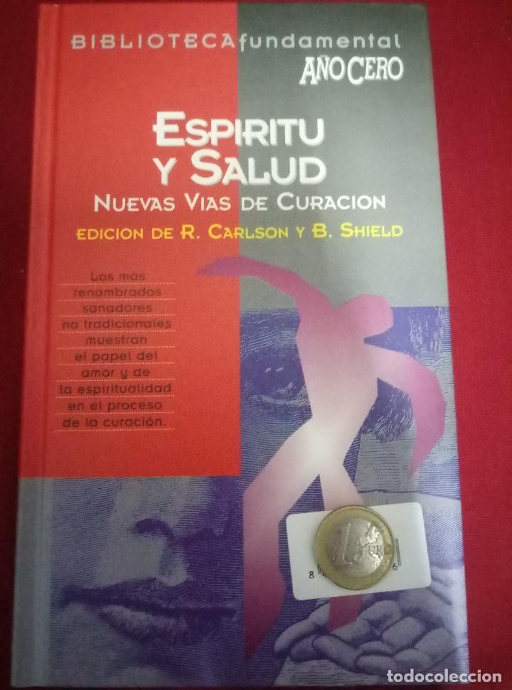 Libros de segunda mano: Esp&iacute;ritu y Salud - R. Carlson y B. Shield - A&ntilde;o Cero - Foto 1