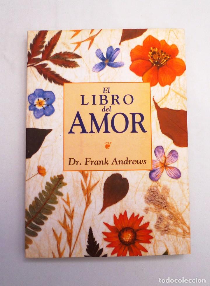 Libros de segunda mano: EL LIBRO DEL AMOR - DR. FRANK ANDREWS - Foto 1