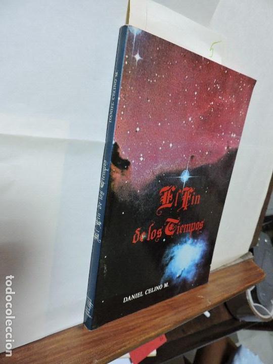 Libros de segunda mano: El Fin de los Tiempos. CELINO, Daniel. Ed. Bel&eacute;n. - Foto 1