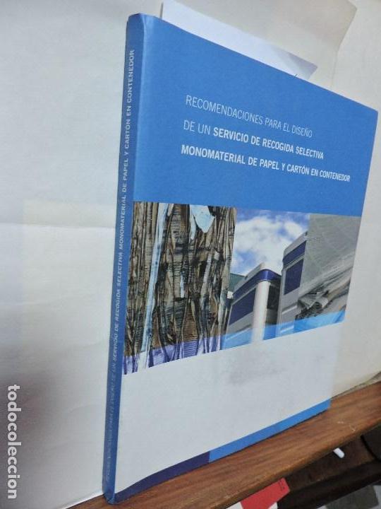 Libri di seconda mano: Recomendaciones para el dise&ntilde;o de un servicio de recogida selectiva monomaterial de papel y cart&oacute;n