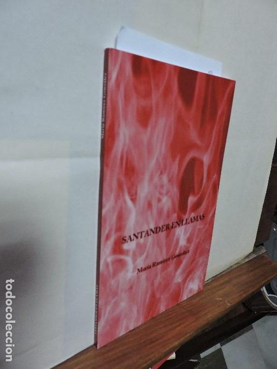 Libros de segunda mano: Santander en llamas. RAM&Iacute;REZ GONZ&Aacute;LEZ, Mar&iacute;a. Girona 2014 - Foto 1