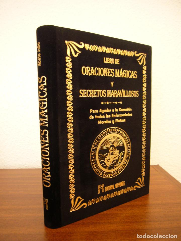 Libros de segunda mano: ABATE JULIO: LIBRO DE ORACIONES M&Aacute;GICAS Y SECRETOS MARAVILLOSOS (HUMANITAS, 2010) PERFECTO