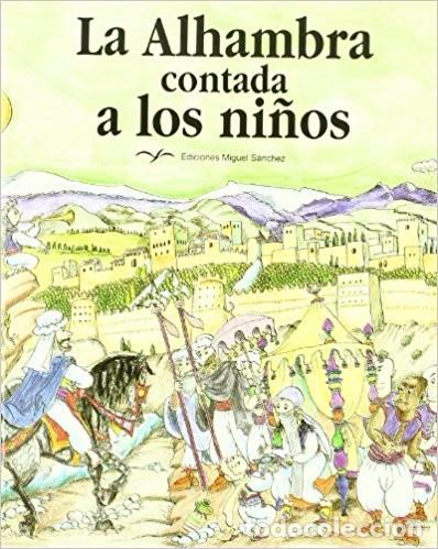 Libros de segunda mano: LA ALHAMBRA CONTADA A LOS NI&Ntilde;OS - RICARDO VILLA-REAL - Foto 1