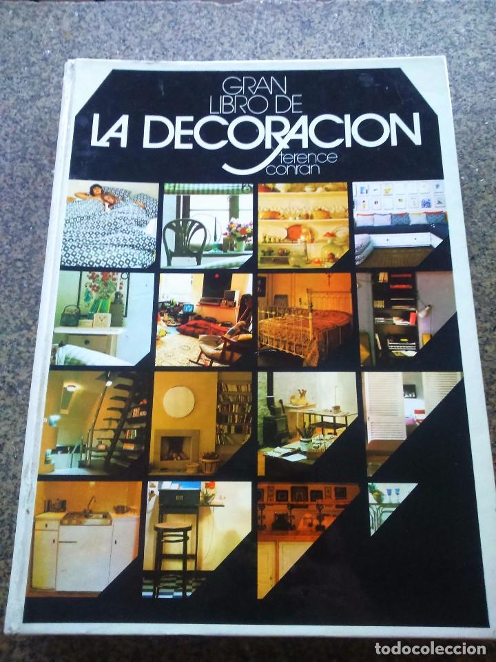 Libros de segunda mano: GRAN LIBRO DE LA DECORACION -- TERENCE CONRAN -- CIRCULO - 1978 -- - Foto 1