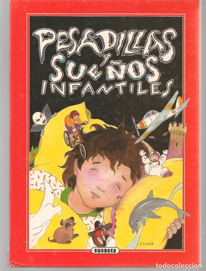 Libros de segunda mano: PESADILLAS. SUE&Ntilde;OS INFANTILES. SUSAETA .(B/58 - Foto 1