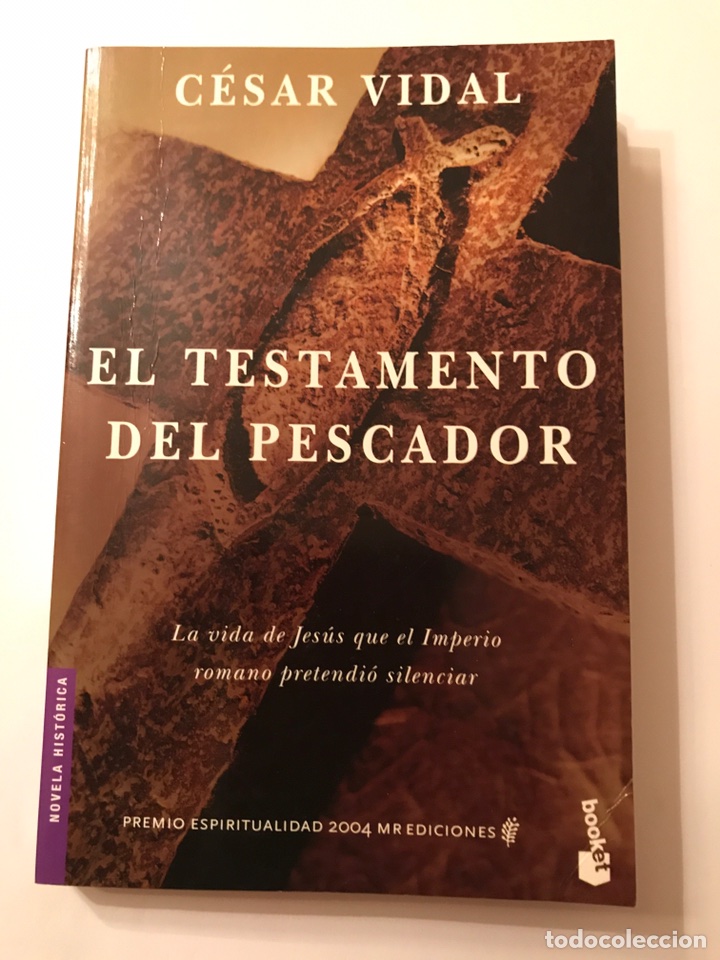 Libros de segunda mano: EL TESTAMENTO DEL PESCADOR, por C. Vidal.(a.2004) - Foto 1