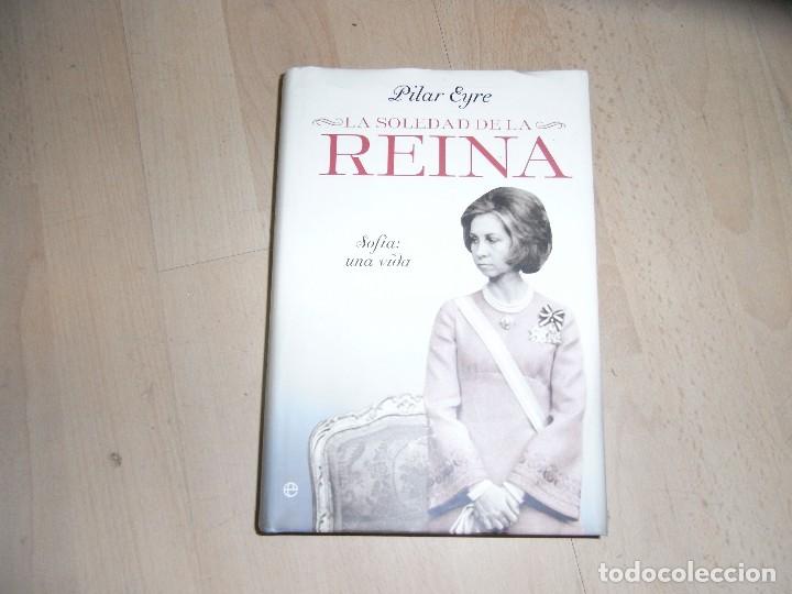 Libros de segunda mano: Pilar Eyere, La soledad de la reina, Planeta - Foto 1