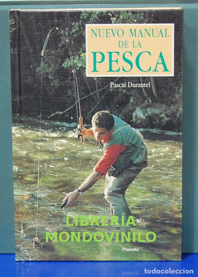 Libros de segunda mano: Nuevo manual de la pesca. Pascal Durantel. Editorial Planeta - Foto 1