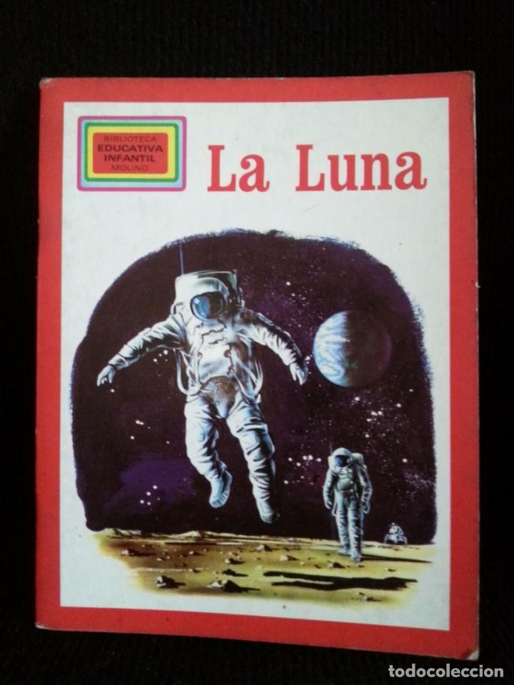 Libros de segunda mano: Antiguo libro la luna, editorial molino. A&ntilde;o 1981 - Foto 1