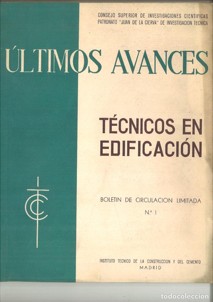 Libros de segunda mano: &Uacute;LTIMOS AVANCES T&Eacute;CNICOS EN EDIFICACI&Oacute;N. BOLET&Iacute;N DE CIRCULACI&Oacute;N LIMITADA N&ordm; 1 AL 6 - Foto 1