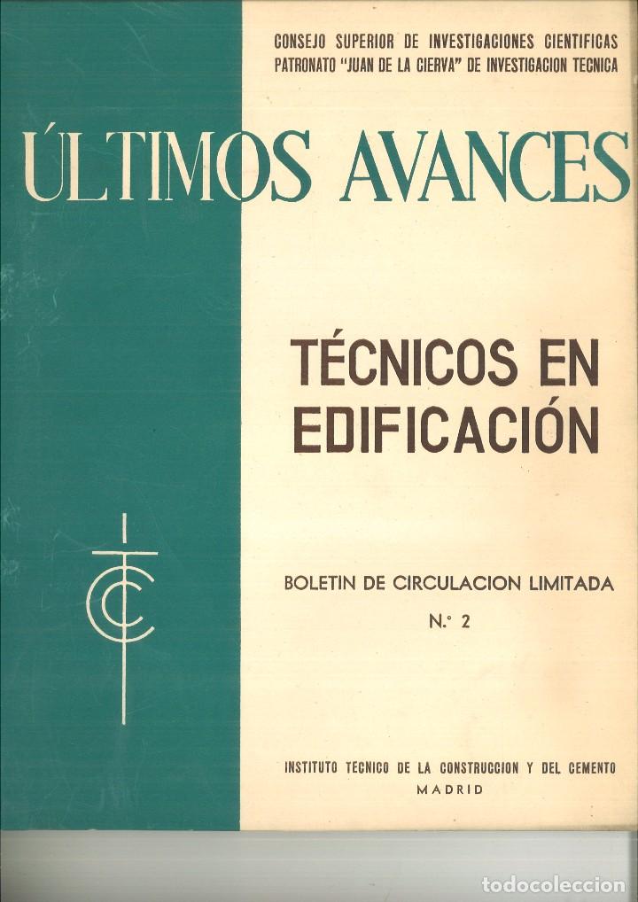 Libros de segunda mano: &Uacute;LTIMOS AVANCES T&Eacute;CNICOS EN EDIFICACI&Oacute;N. BOLET&Iacute;N DE CIRCULACI&Oacute;N LIMITADA N&ordm; 1 AL 6 - Foto 3