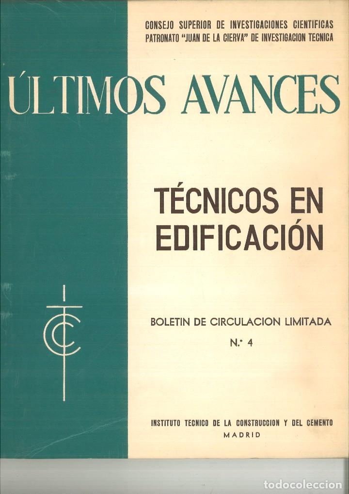 Libros de segunda mano: &Uacute;LTIMOS AVANCES T&Eacute;CNICOS EN EDIFICACI&Oacute;N. BOLET&Iacute;N DE CIRCULACI&Oacute;N LIMITADA N&ordm; 1 AL 6 - Foto 7