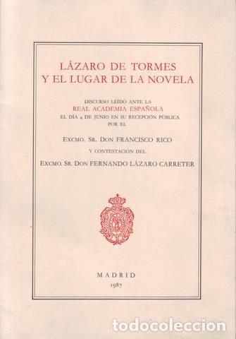 Libros de segunda mano: RICO, FRANCISCO: LAZARO DE TORMES Y EL LUGAR DE LA NOVELA - Foto 1