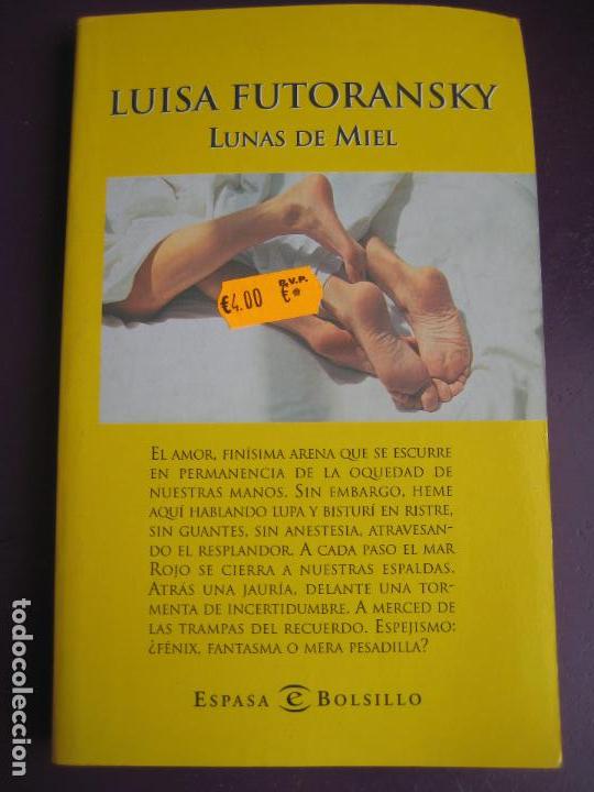 Libros de segunda mano: LUISA FUTORANSKY - LUNAS DE MIEL - ESPASA 1&ordf; EDICION 2001 - Foto 1