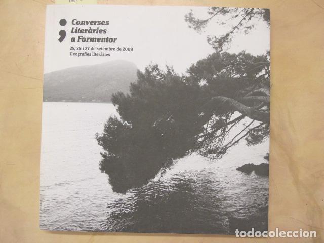 Libros de segunda mano: Converses liter&agrave;ries a Formentor, 2009. Mallorca - Foto 1
