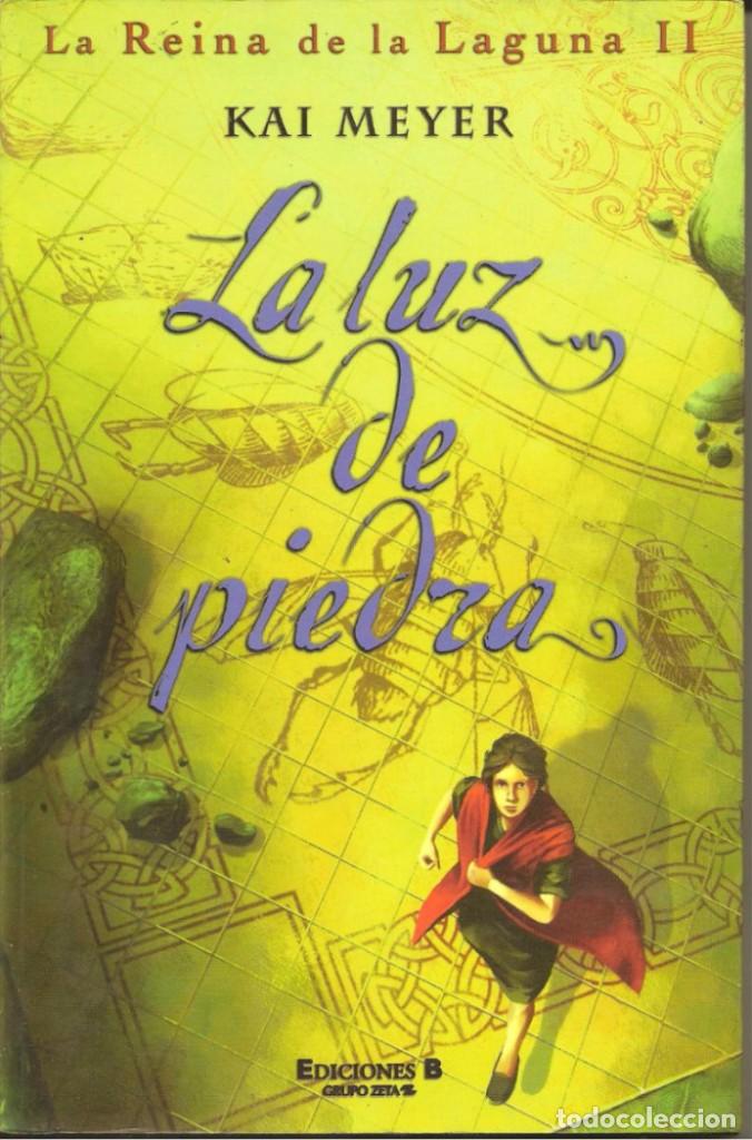 Libros de segunda mano: LA LUZ DE PIEDRA - KAI MEYER - Foto 1