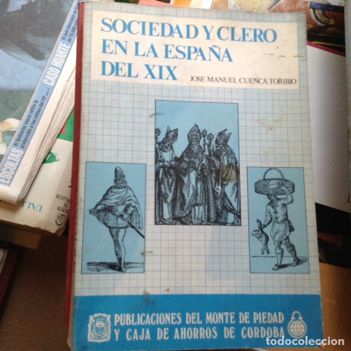 Libros de segunda mano: Sociedad y clero en la Espa&ntilde;a del,XIX. Jos&eacute; Manuel Cuenca - Foto 1