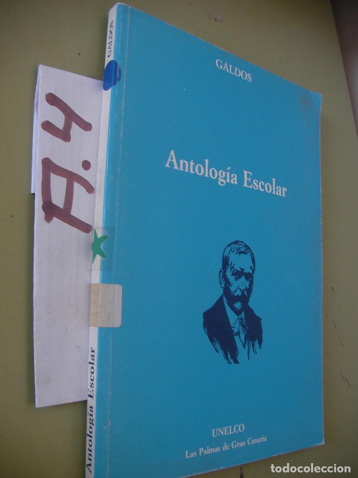 Libros de segunda mano: ANTOLOGIA ESCOLAR - GALDOS - Foto 1