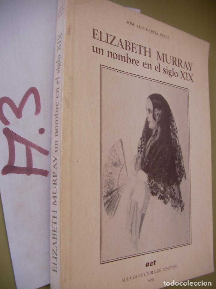 Libros de segunda mano: ELIZABETH MURRAY UN NOMBRE EN EL SIGLO XIX - Foto 1