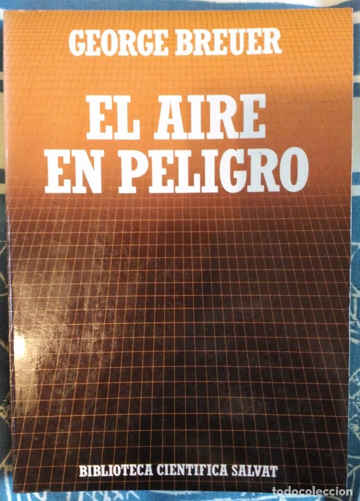 Libros de segunda mano: George Breuer . El aire en peligro - Foto 1