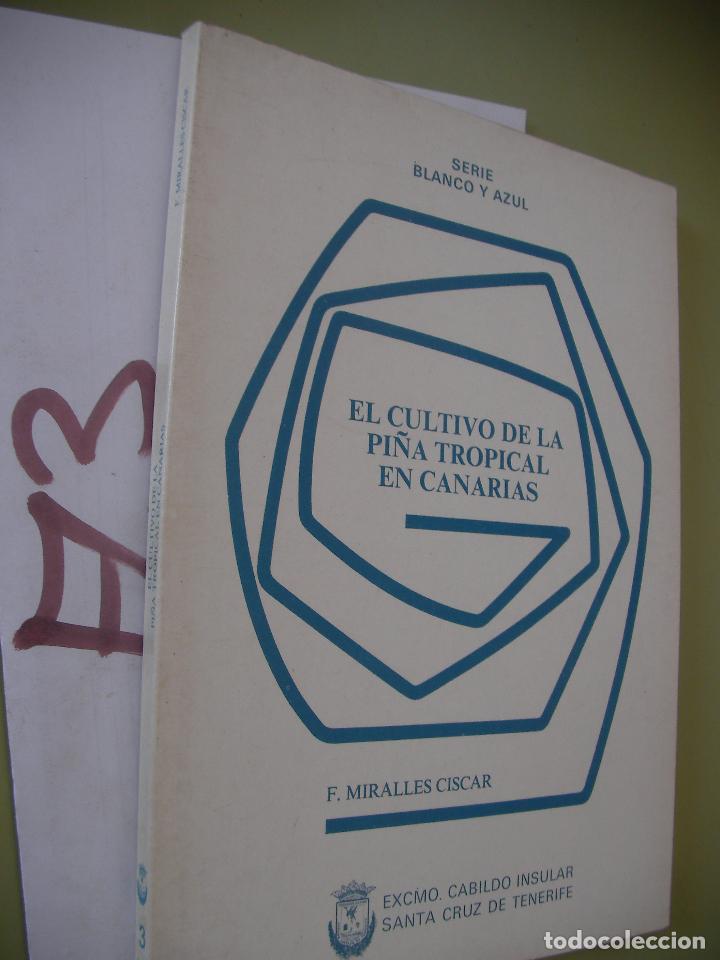 Second hand books: EL CULTIVO DE LA PI&Ntilde;A TROPICAL EN CANARIAS