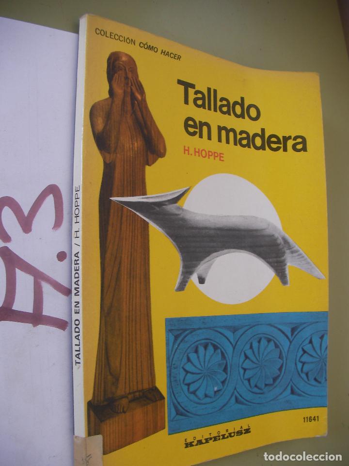 Libros de segunda mano: TALLADO EN MADERA - HOPPE - Foto 1