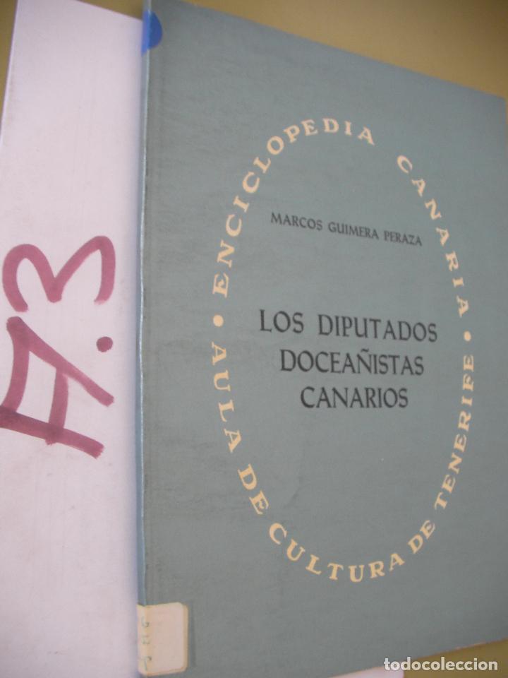 Libros de segunda mano: LOS DIPUTADOS DOCEA&Ntilde;ISTAS DE CANARIAS - Foto 1