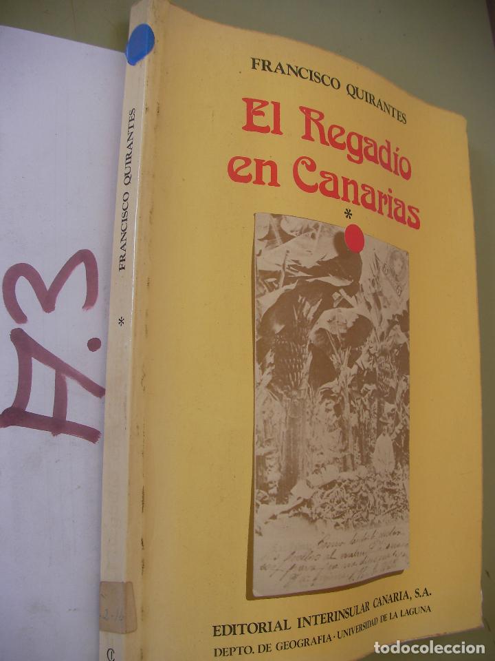 Libros de segunda mano: EL REGADIO EN CANARIAS - FRANCISCO QUIRANTES - Foto 1