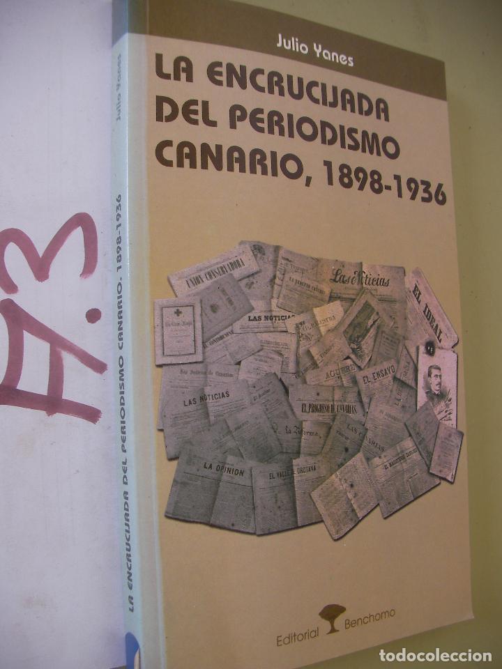 Libri di seconda mano: LA ENCRUCIJADA DEL PERIODISMO CANARIO