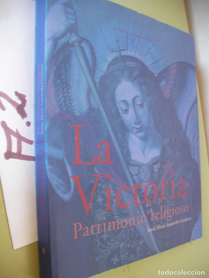 Libros de segunda mano: LA VICTORIA - PATRIMONIO RELIGIOSO - Foto 1