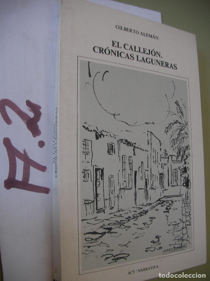 Libros de segunda mano: EL CALLEJON - CRONICAS LAGUNERAS - Foto 1