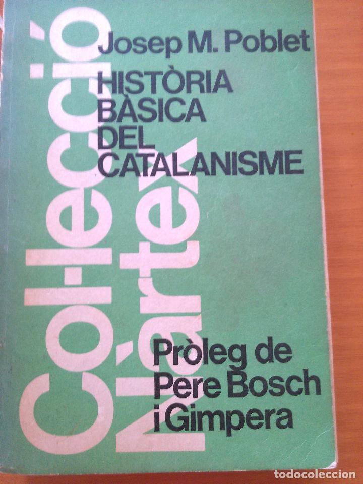 Libros de segunda mano: Historia basica del catalanismo. Josep M. Poblet - Foto 1