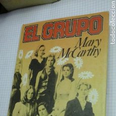 Libros de segunda mano: EL GRUPO.MARY MC CARTHY.1 EDICION. Lote 96452403