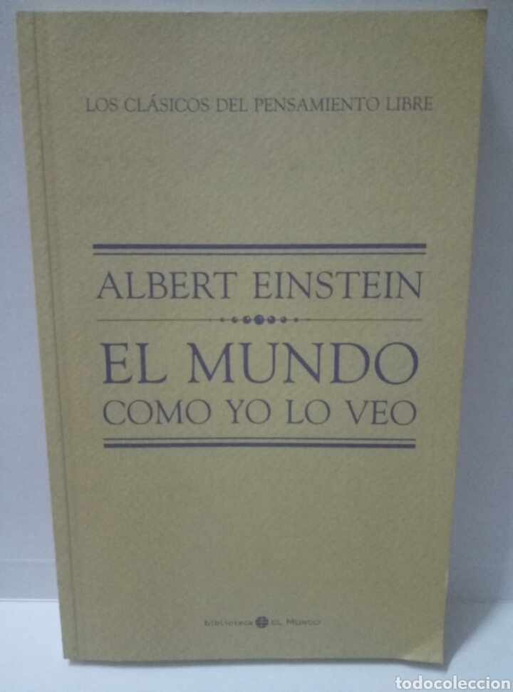 Libros de segunda mano: EL MUNDO COMO YO LO VEO . ALBERT EINSTEIN - Foto 1