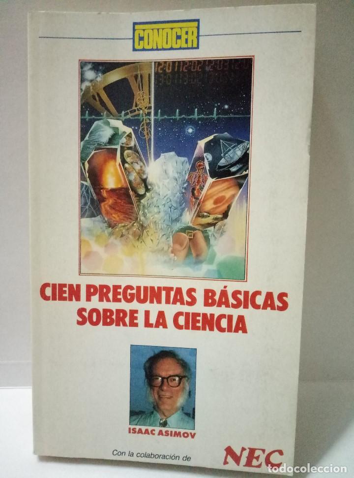 Libros de segunda mano: CIEN PREGUNTAS BASICAS SOBRE LA CIENCIA. ISAAC ASIMOV - Foto 1