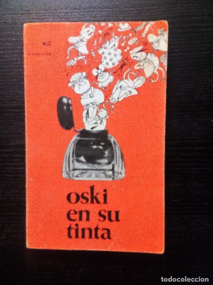 Libros de segunda mano: OSKI EN SU TINTA   EL MOSCARD&Oacute;N. ED. PLANETA, 1974 - Foto 1