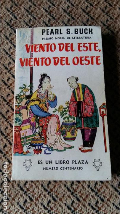 Libros de segunda mano: VIENTO DEL ESTE, VIENTO DEL OESTE. PEARL S BUCK. 1958 - Foto 1