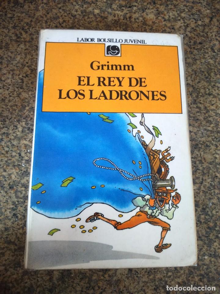 Libros de segunda mano: EL REY DE LOS LADRONES -- GRIMM -- EDITORIAL LABOR - 1983 -- - Foto 1