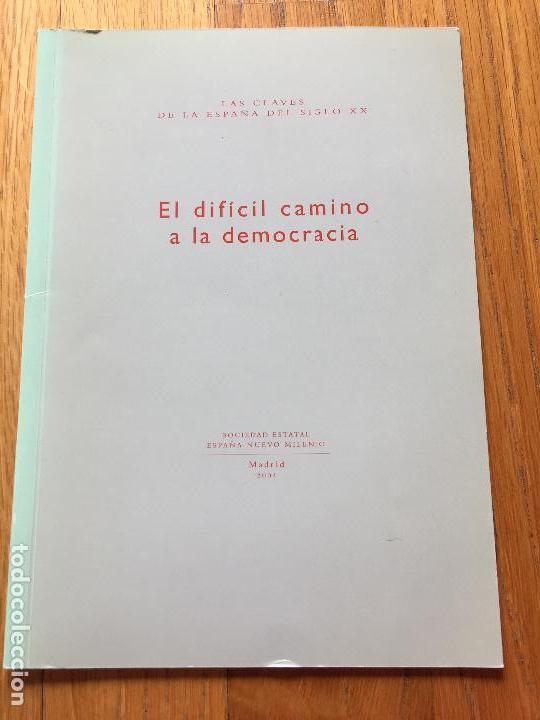 Libros de segunda mano: EL DIFICIL CAMINO A LA DEMOCRACIA, - Foto 1