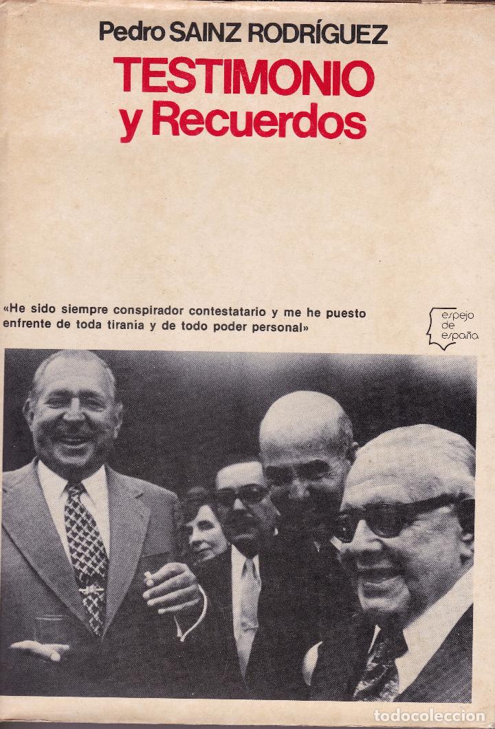Libros de segunda mano: pedro sainz rodriguez  --  testimonio y recuerdos - Foto 1